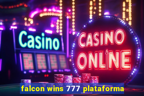 falcon wins 777 plataforma